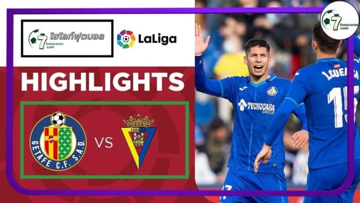 Highlight Spanish La Liga Getafe - Cadiz 21-11-2021