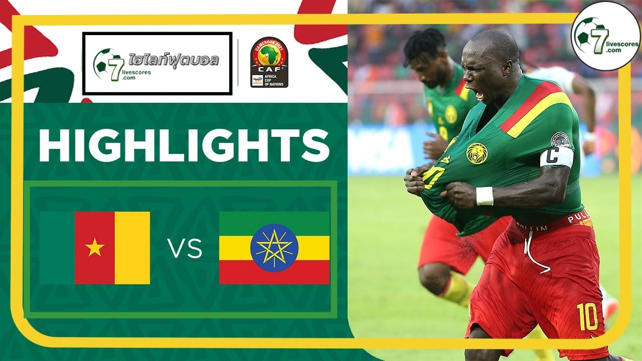 Highlight AFCON 2021 Cameroon - Ethiopia 13-01-2022