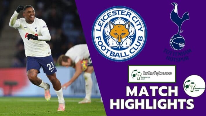 Highlight Premier League Leicester City - Tottenham Hotspur 19-01-2022