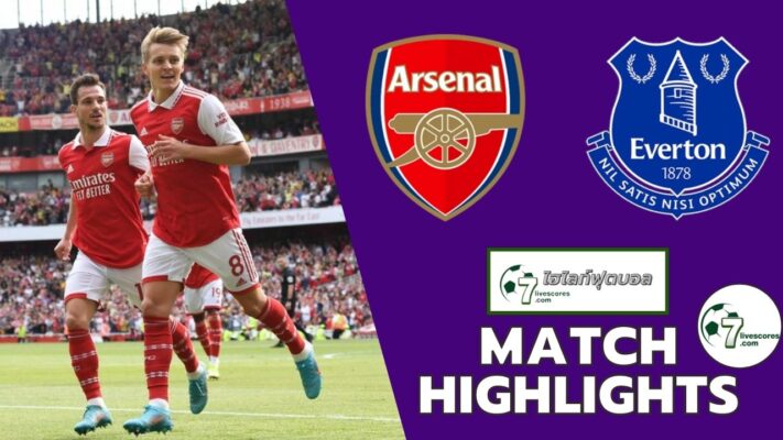 Highlight Premier League Arsenal - Everton 22-05-2022