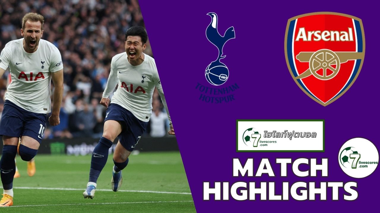 Highlight Premier League Tottenham Hotspur - Arsenal 12-05-2022