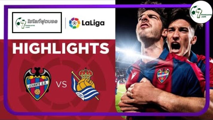 Highlight Spanish La Liga Levante - Real Sociedad 06-05-2022