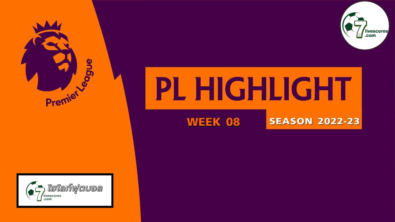 Highlights including all goals English Premier League Week 8