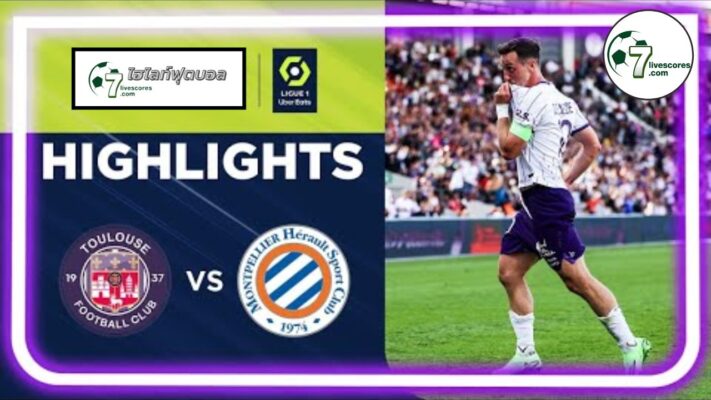 Highlight Ligue 1 Toulouse - Montpellier 03-10-2022