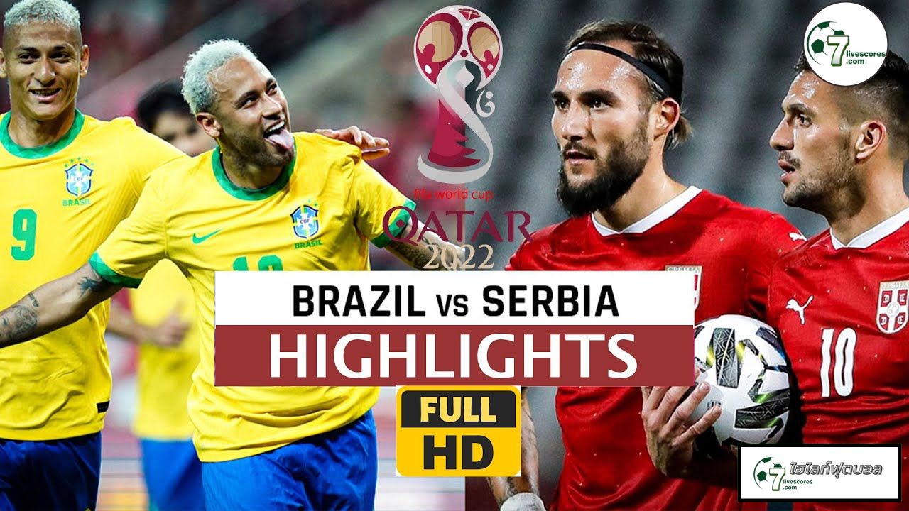 Highlights FIFA World Cup 2022 Brazil - Serbia 24-11-2022