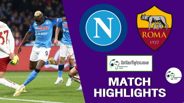 Highlights Italian Serie A Napoli - Roma 29-01-2023