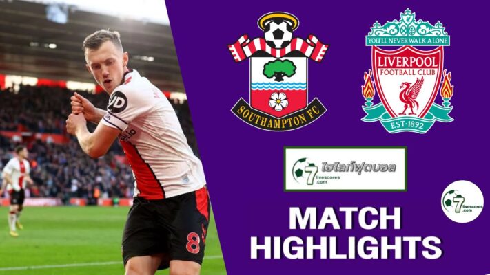 Highlight Premier League Southampton - Liverpool 28-05-2023