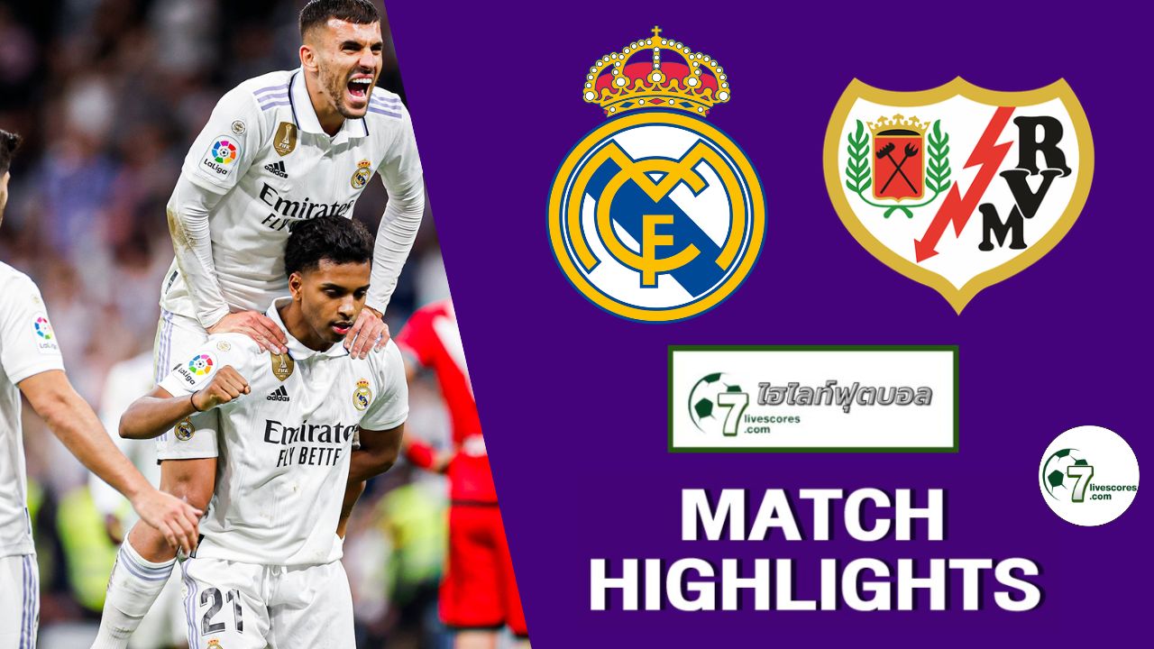 Highlight Spanish La Liga Real Madrid - Rayo Vallecano 24-05-2023